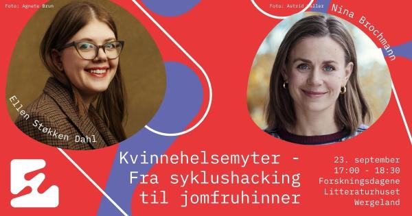 Bilde til arrangement på Litteraturhuset i Oslo 23. september Kvinnehelsemyter Fra syklushacking til jomfruhinner. Kan du stole på helserådene som dukker opp i feeden din?